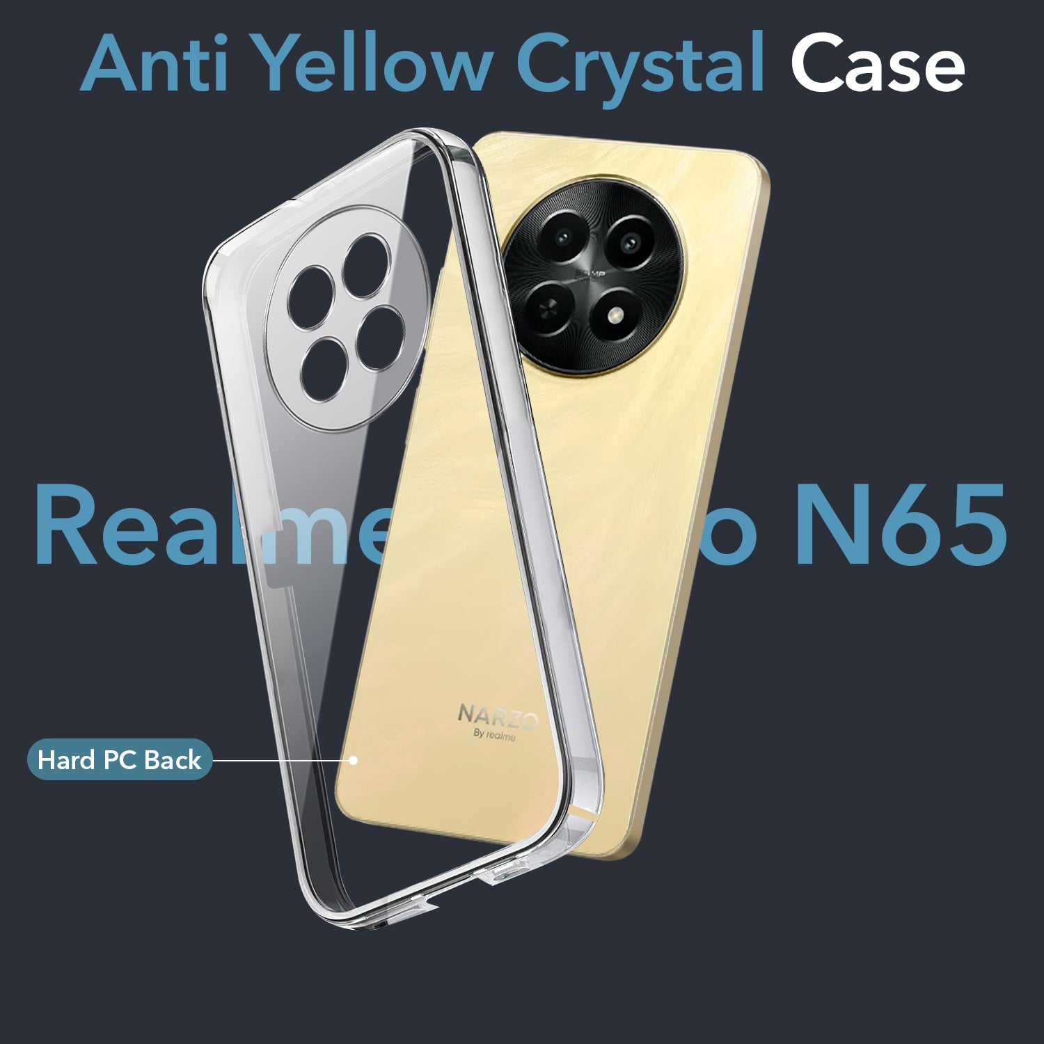 For Realme Narzo N65 5G Back Cover Case (Hard Anti Yellow Clear Case | Sleek Hard Crystal Clear | Drop & Camera Protection | Shockproof Polycarbonate)