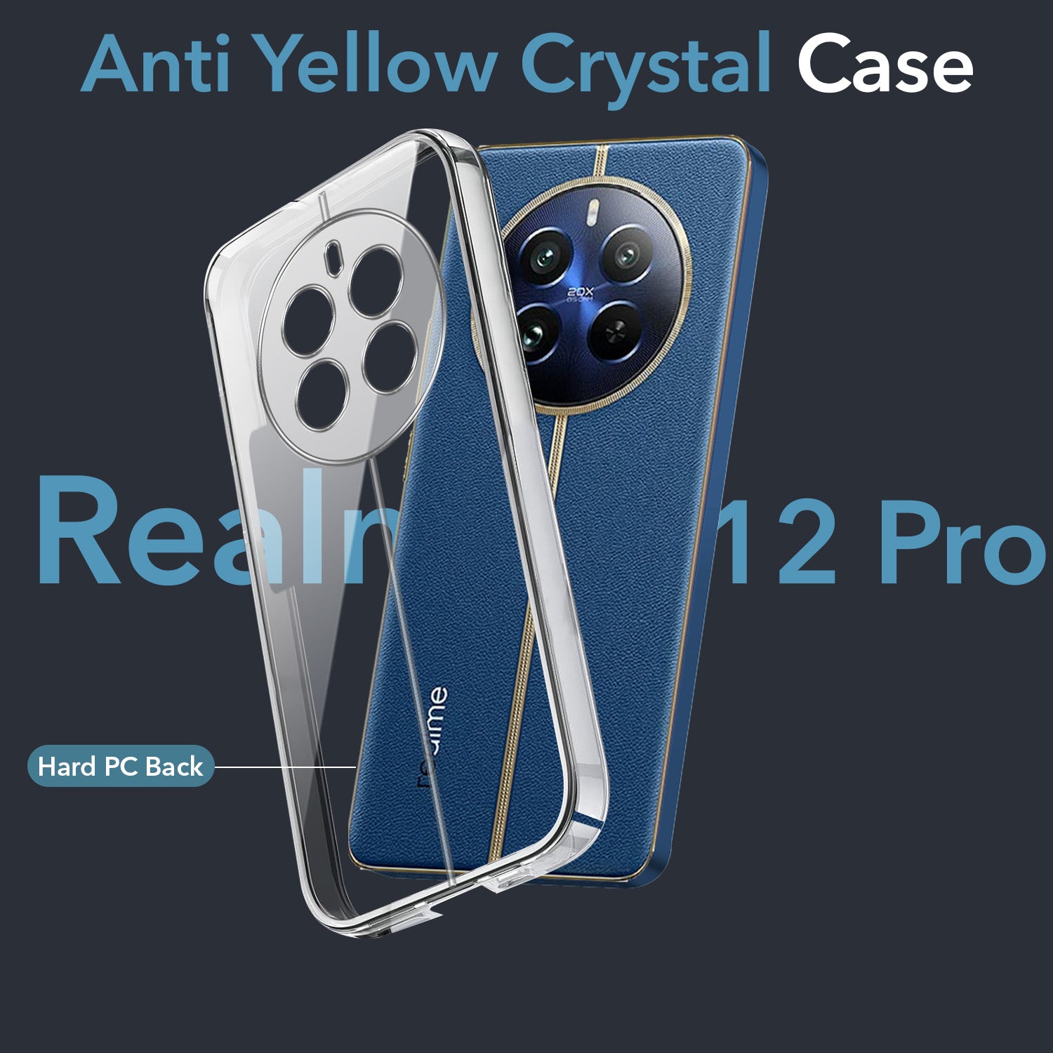For Realme 12 Pro Plus | Realme 12 ProBack Cover Case Lifetime Anti-Yellow Clear (Sleek Hard Crystal | Shockproof and Camera Protection)