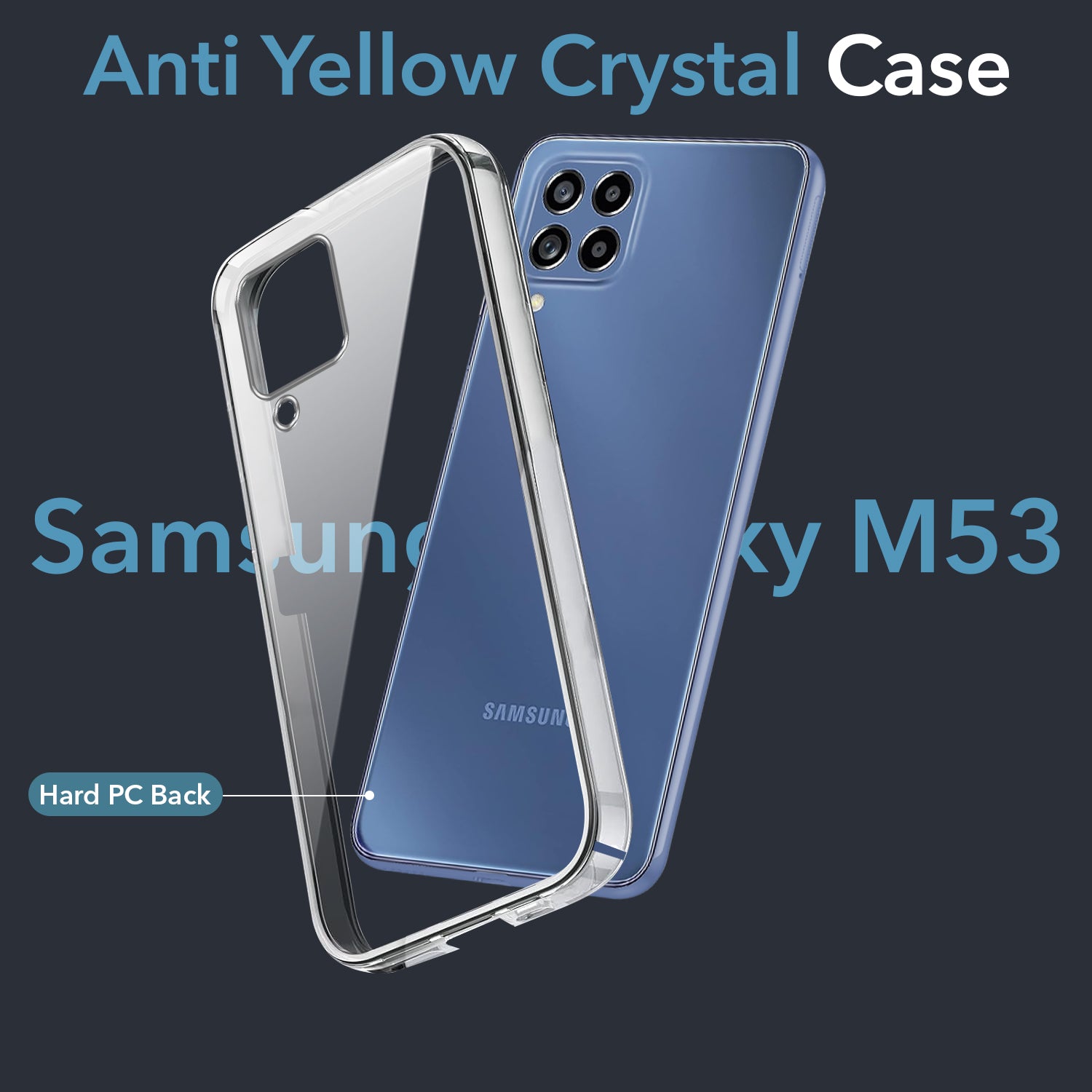 For Samsung Galaxy M53 5G Back Cover Case (Hard Anti Yellow Clear Case | Sleek Hard Crystal Clear | Drop & Camera Protection | Shockproof Polycarbonate)