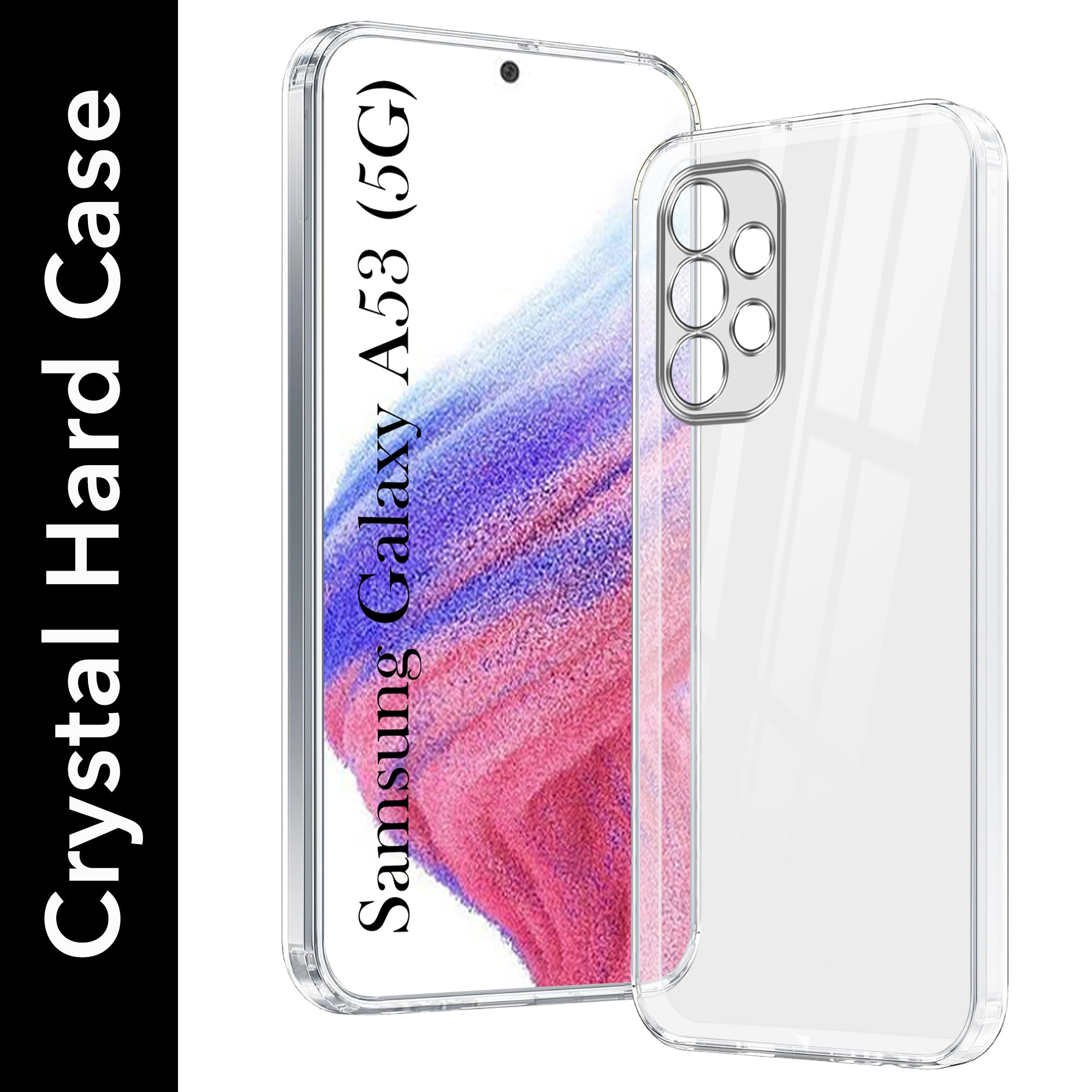 For Samsung Galaxy A53 5G Back Cover Case (Hybrid Crystal panel with Side Soft PU | Camera Protection | HD Clear Shockproof)