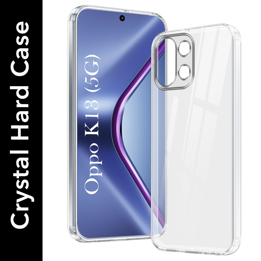 For Oppo K13 Back Cover Case (Hybrid Crystal panel with Side Soft PU | Camera Protection | HD Clear Shockproof)