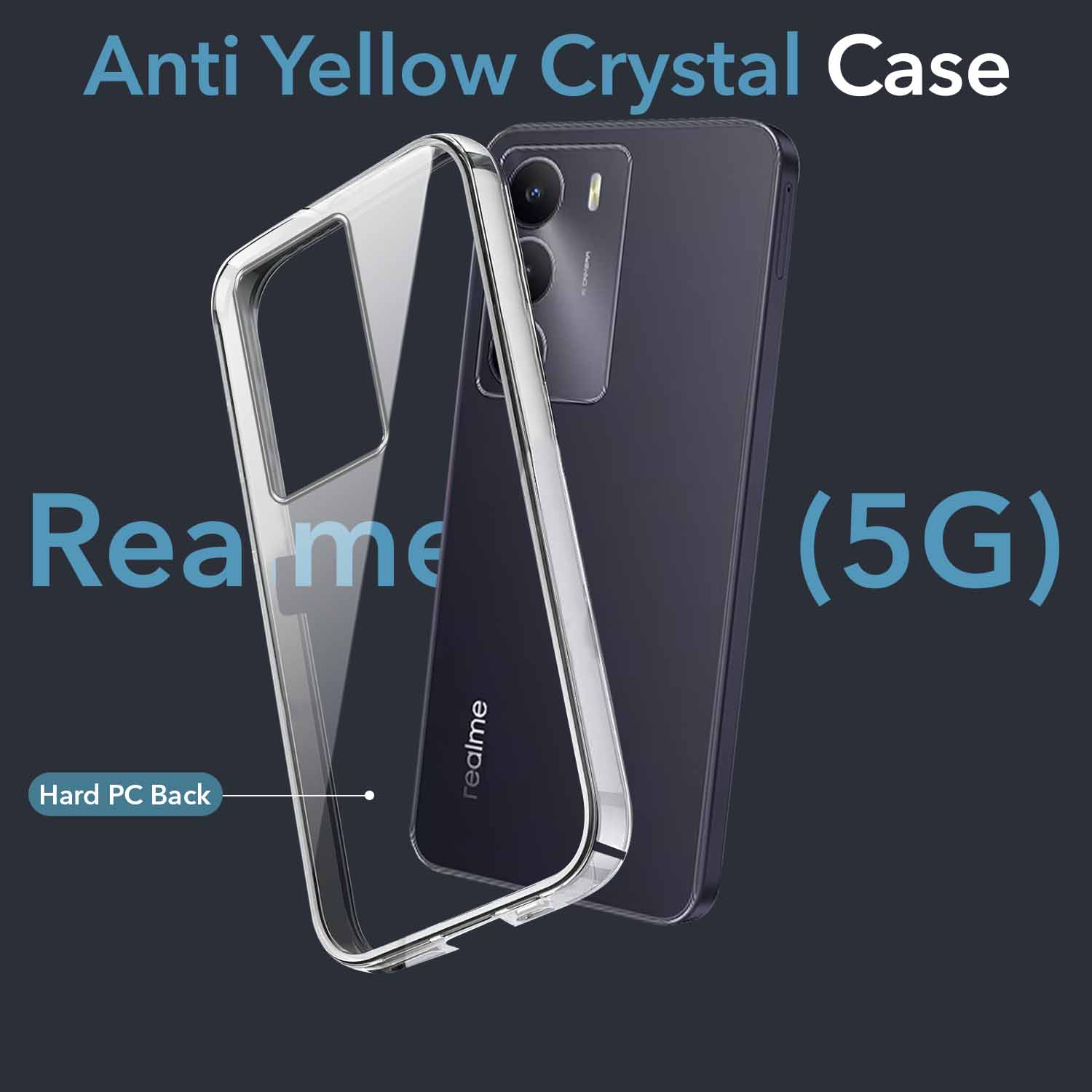 For Realme C73 5G Back Cover Case Lifetime Anti-Yellow Clear (Sleek Hard Crystal | Shockproof and Camera Protection)