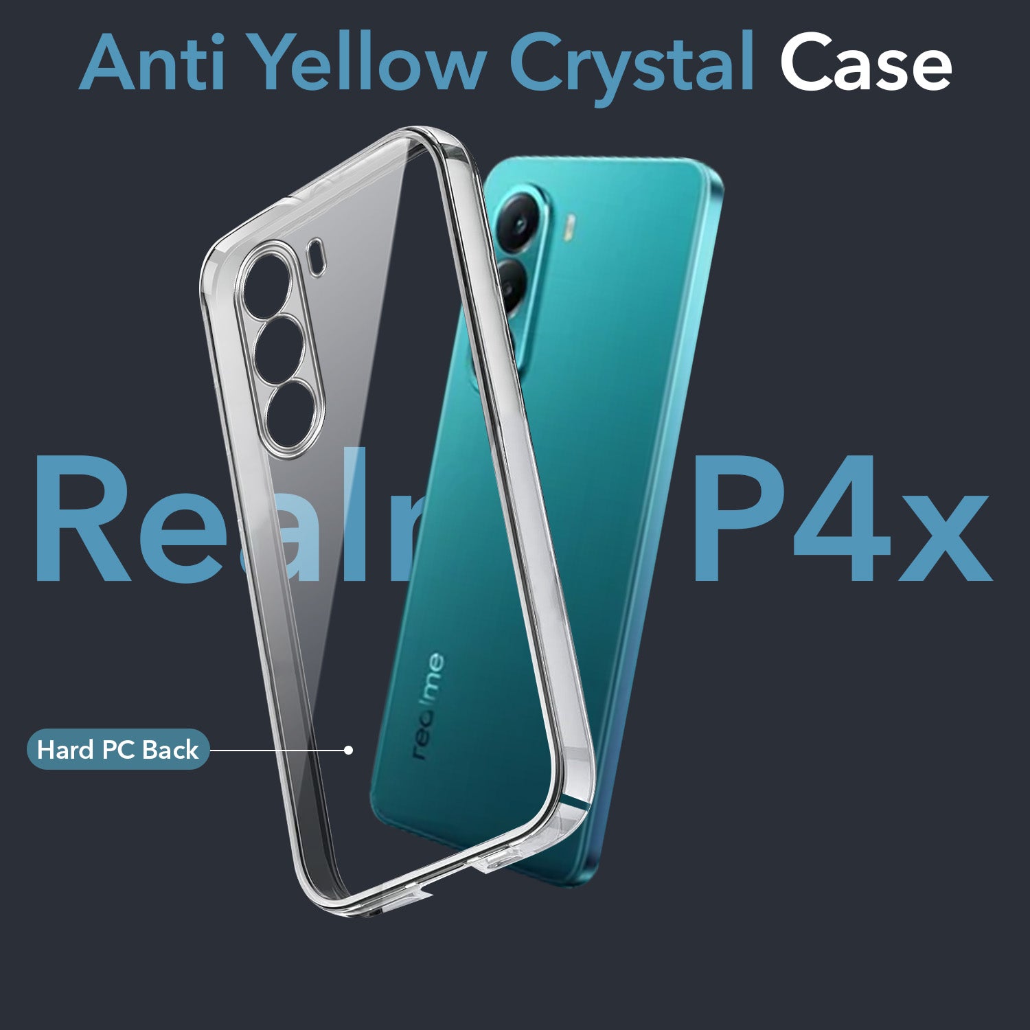 For Realme P4x Back Cover Case Lifetime Anti-Yellow Clear (Sleek Hard Crystal | Shockproof and Camera Protection)