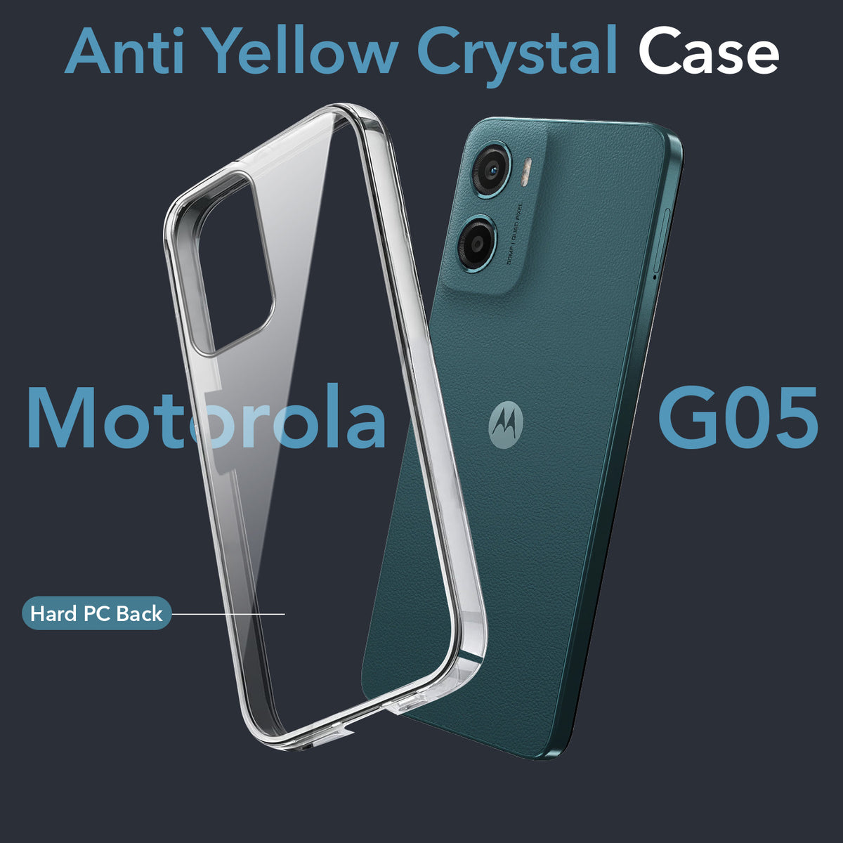For Motorola Moto G05 Back Cover Case Lifetime Anti-Yellow Clear (Sleek Hard Crystal | Shockproof and Camera Protection)
