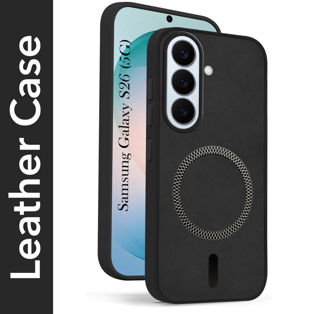 For Samsung Galaxy S26 5G Back Cover Case Leather Finish (MagSafe Compatible Wireless Charging | Soft Touch | Camera Bump Protection)
