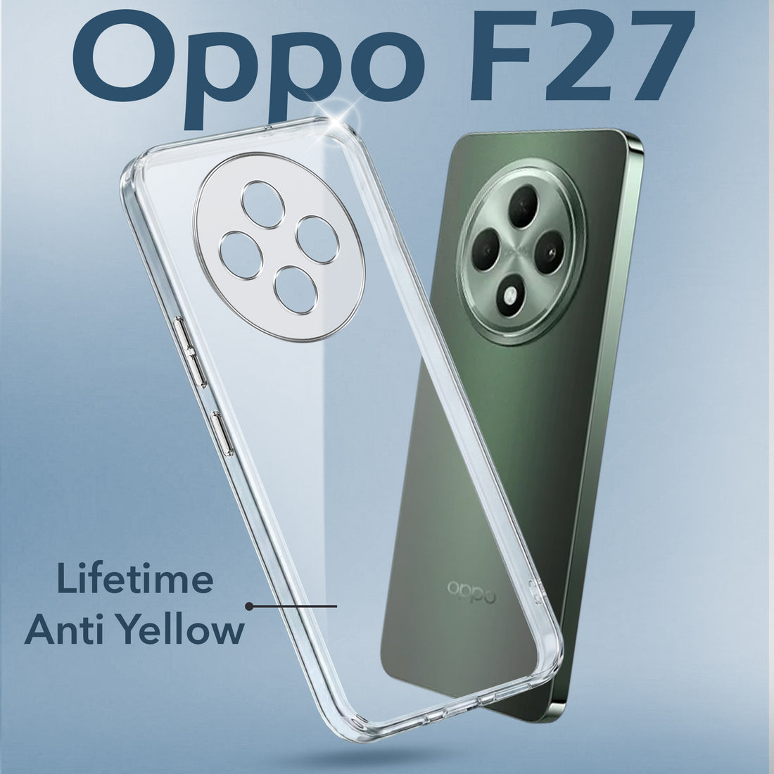 For Oppo F27 Back Cover (Hard Anti Yellow Clear Case | Drop & Camera Protection | Shockproof Polycarbonate)