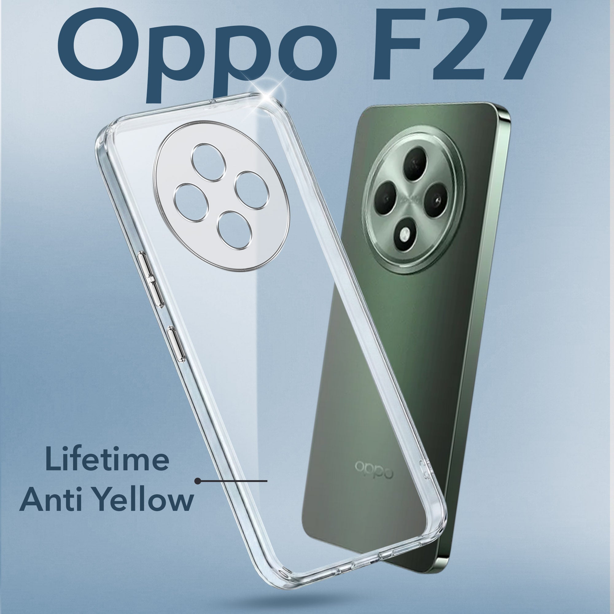 For Oppo F27 Back Cover (Hard Anti Yellow Clear Case | Drop & Camera Protection | Shockproof Polycarbonate)