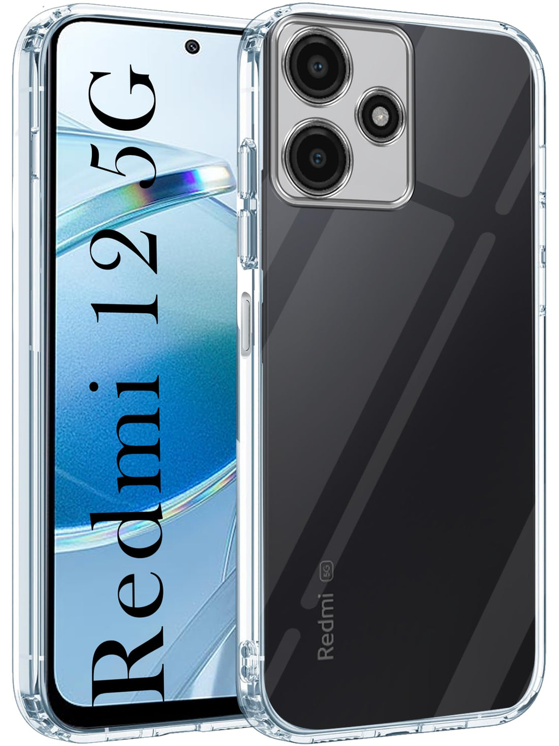 For Redmi 12 5G Back Cover (Silicone Clear Shockproof Case with Camera Protection | Soft and Flexible)
