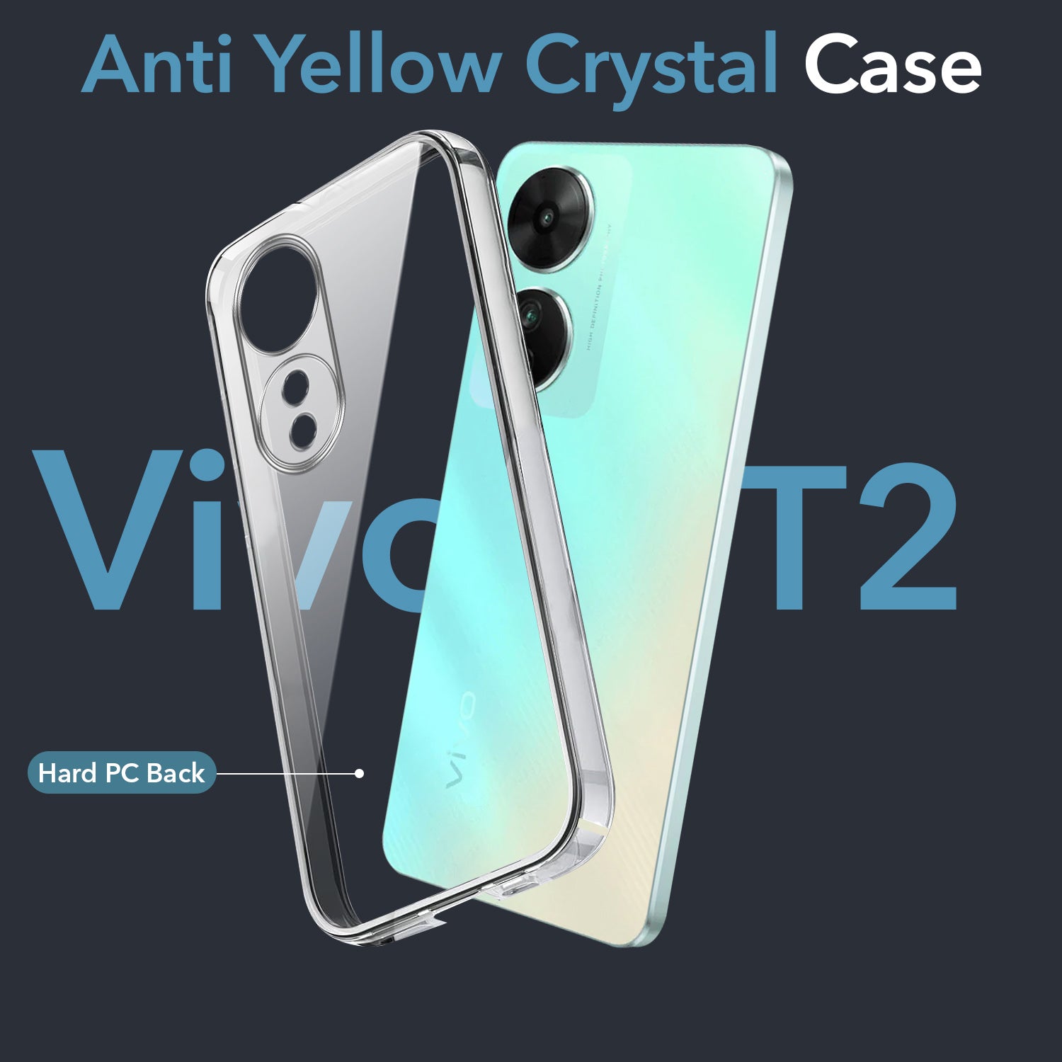 For Vivo T2 Back Cover Case (Hard Anti Yellow Clear Case | Drop & Camera Protection | Shockproof Polycarbonate)