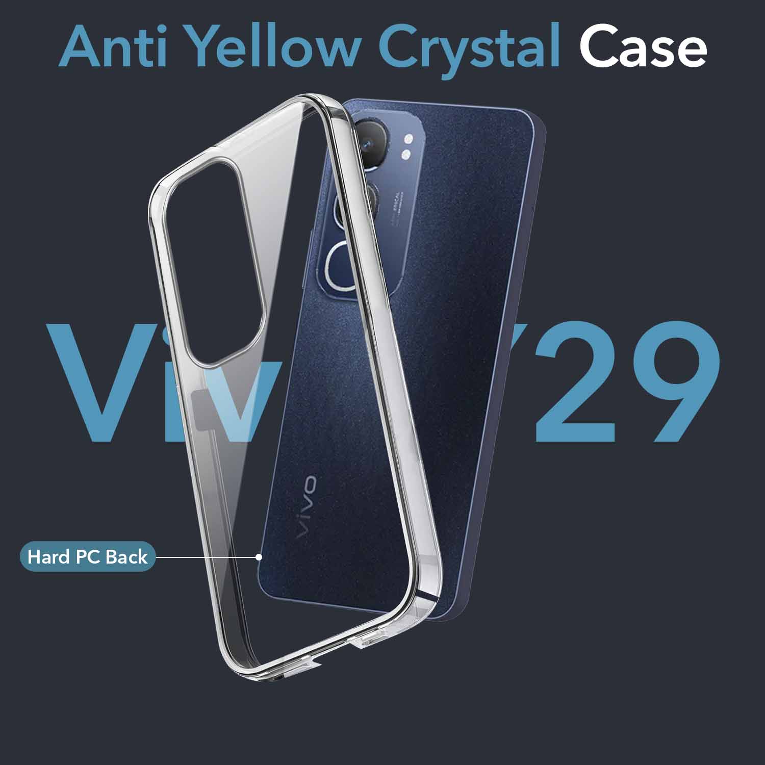 For Vivo Y29 Back Cover Case (Hard Anti Yellow Clear Case | Sleek Hard Crystal Clear | Drop & Camera Protection | Shockproof Polycarbonate)