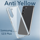 For Samsung Galaxy S23 Plus 5G Back Cover (Hard Anti Yellow Clear Case | Drop & Camera Protection | Shockproof Polycarbonate