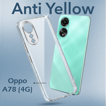 For Oppo A78 4G Back Cover (Hard Anti Yellow Clear Case | Drop & Camera Protection | Shockproof Polycarbonate)