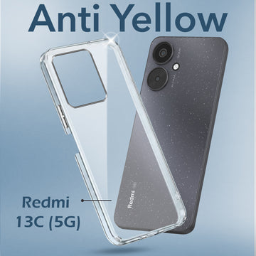 For Redmi 13C 5G Back Cover Case (Hard Anti Yellow Clear Case | Drop & Camera Protection | Shockproof Polycarbonate)