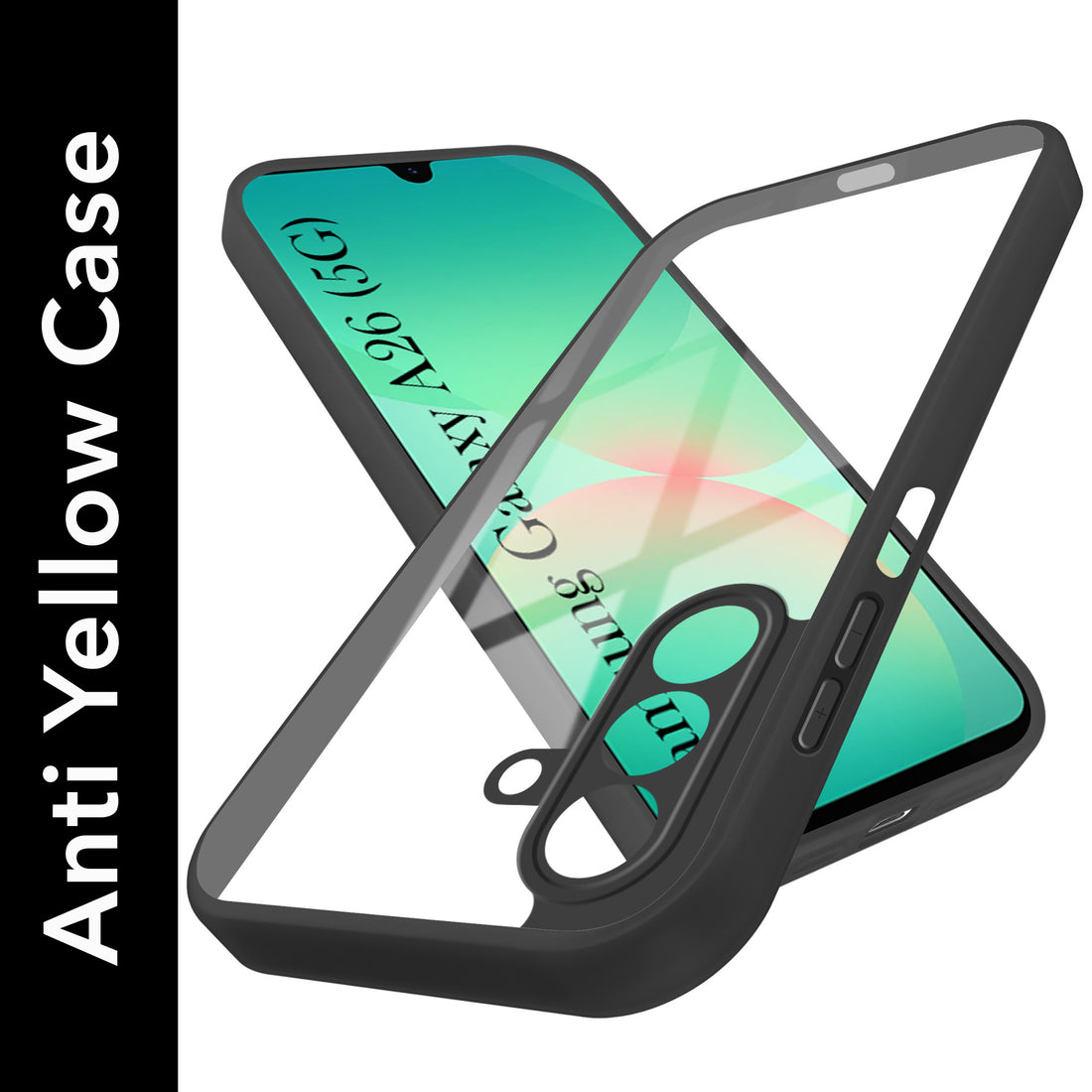 For Samsung Galaxy A26 5G Back Cover Case (Lifetime Anti Yellow | Anti Scratch | Crystal Clear Shockproof)